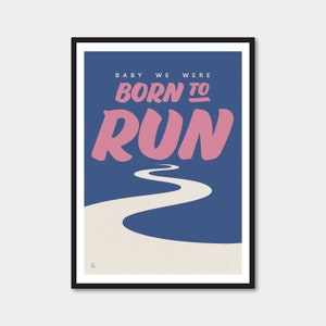 Born To Run | Inspiriert Musik Print | A5 A4 A3 A2 A1 | Ungerahmtes Poster | Minimalistisches Kunstwerk | Galerie Wall Art