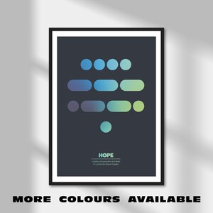 May include: A black and white poster with a graphic design of a blue and green color gradient in the shape of the word "HOPE". The text "HOPE" is written in white below the graphic. The text "a feeling of expectation and desire for a particular thing to happen" is written in white below the word "HOPE".