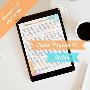 Może przedstawiać: Cyfrowy arkusz roboczy zatytułowany "Fiche Psycho #1 Le HPI" z jasnoniebieskim i pomarańczowym tłem. Arkusz roboczy omawia koncepcję wysokiego potencjału intelektualnego (HPI) w języku francuskim.