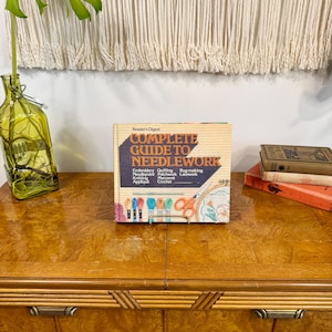 Vintage 1979 Reader&#39;s Digest &quot;Complete Guide to Needlework&quot; Reference Book; Retro Crafting Supplies; Gift for Hobbyist; Coffee Table Books