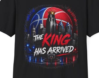 The King Has Arrived Basketball T-Shirt