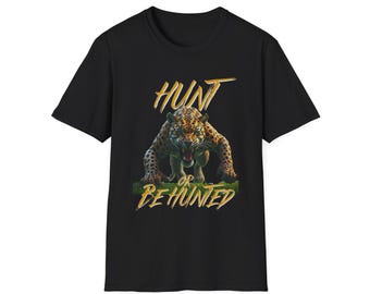 Hunt or Be Hunted Jaguar Graphic T-Shirt Bold Animal Print Statement Tee Unisex Gift