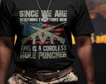 Hole Puncher Veteran Graphic T-Shirt Patriotic Military Humor Tee Memorial Day Gift