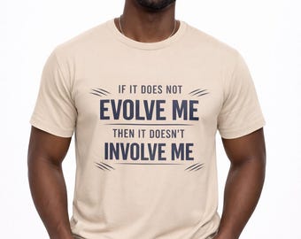 Motivational Graphic Tee Unisex Inspirational Statement Shirt Self Growth Quote Gift for Him Her