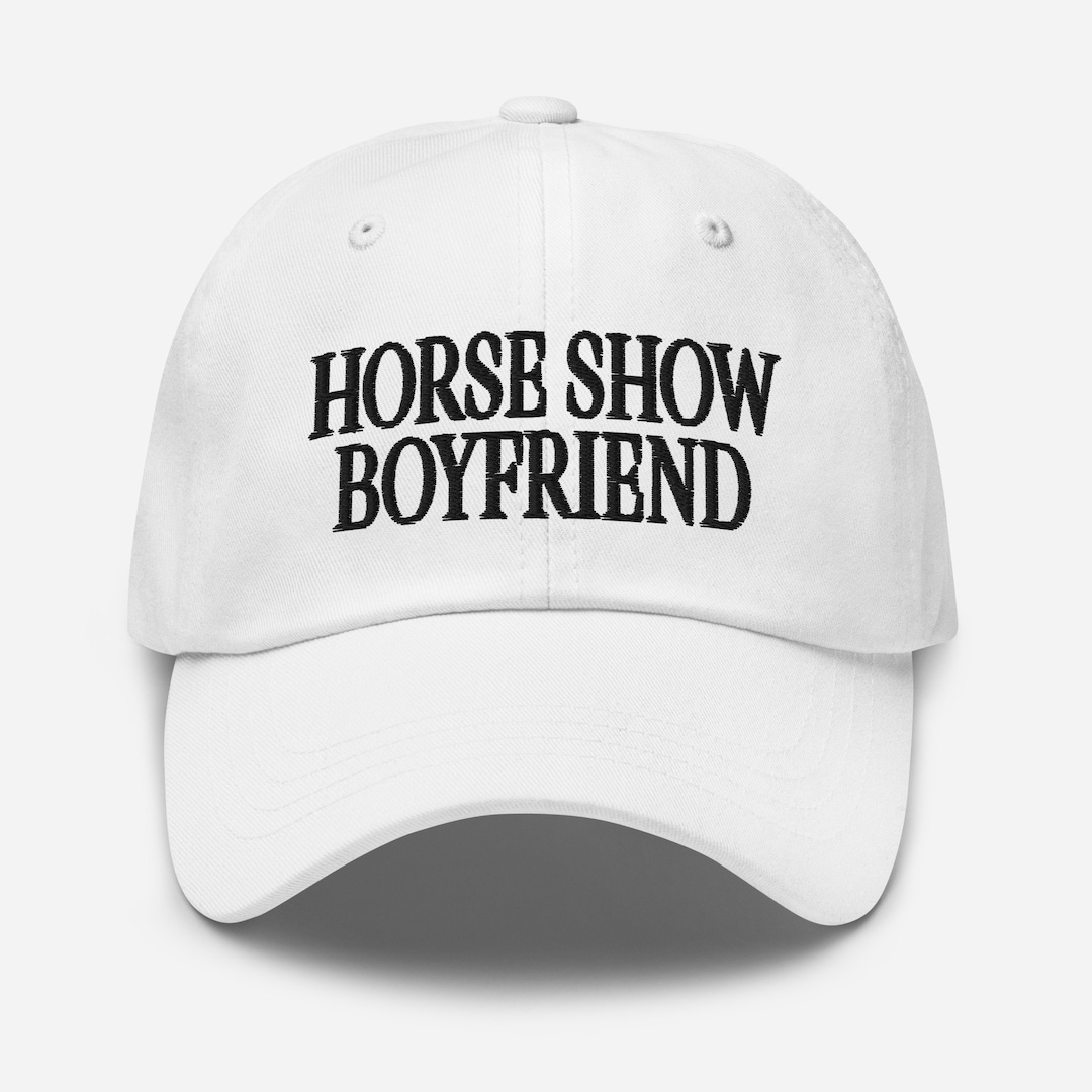 Horse Show Boyfriend Embroidered Dad Hat Equestrian Baseball Cap Pet