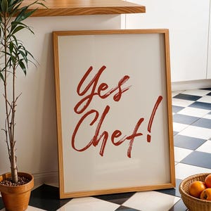 Yes Chef Printable, Funny Cooking Art Prints, Aesthetic Kitchen Decor, Minimalist Apartment Decor, Chef Was Cute, Black and White Kitchen