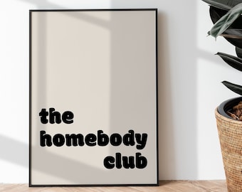 The Homebody Club Kunstdruck: Minimalistisches gemütliches Wanddekor (Digitaler Download)