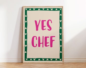 Yes Chef Printable, Funny Cooking Art Prints, Aesthetic Kitchen Decor, Cute Apartment Decor, Chef Was Cute, Quirky Home Decor, Girly Kitchen