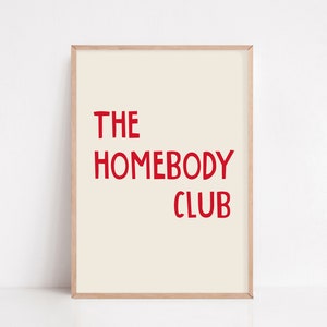The Homebody Club Print, Trendy Living Room Decor, Cute Quote Art Apartment Aesthetic, Minimalist Retro Red Whimsical Poster, Introvert Gift