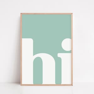 Hi Print, Hi Wall Sign, Printable Wall Art, Entryway Print, Quirky Welcome Poster, Fun Bold Color, Statement Typography, Modern Gallery Wall