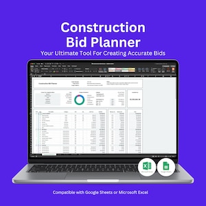 May include: A laptop displays a spreadsheet titled "Construction Bid Planner." The screen shows data tables, charts, and the text "Your Ultimate Tool For Creating Accurate Bids." The laptop is compatible with Google Sheets or Microsoft Excel.