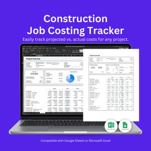 May include: A laptop displaying a construction job costing tracker with the text "Construction Job Costing Tracker." The screen shows project overview data, charts, and financial details. The image also includes a printout of the same data and icons for Microsoft Excel and Google Sheets.