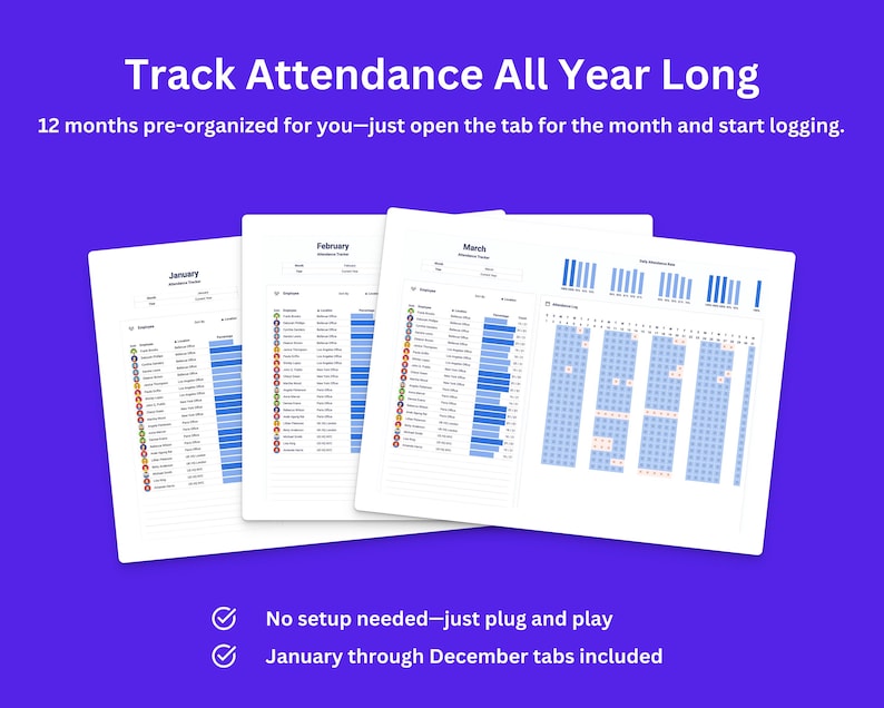 May include: A printable spreadsheet for tracking attendance all year long. The spreadsheet includes tabs for each month, January through December.  No setup needed - just plug and play.