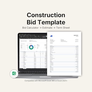 May include: A laptop displaying a construction bid template with the text "Construction Bid Template." An invoice is on the right. The text "Bid Calculator -> Estimate -> Term Sheet" is also visible. The image is compatible with Microsoft Excel 365 or Excel 2021+.