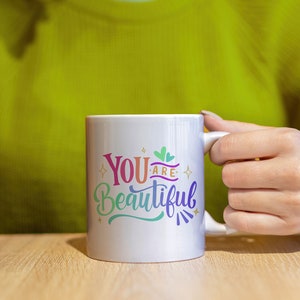 You are beautiful 11oz Self Care mug