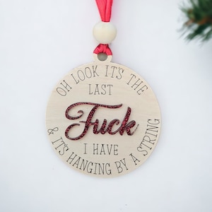 MY LAST @*#% | Christmas Ornament - adult ornament, cuss word ornament, Christmas ornament, inappropriate ornament, cuss words Christmas