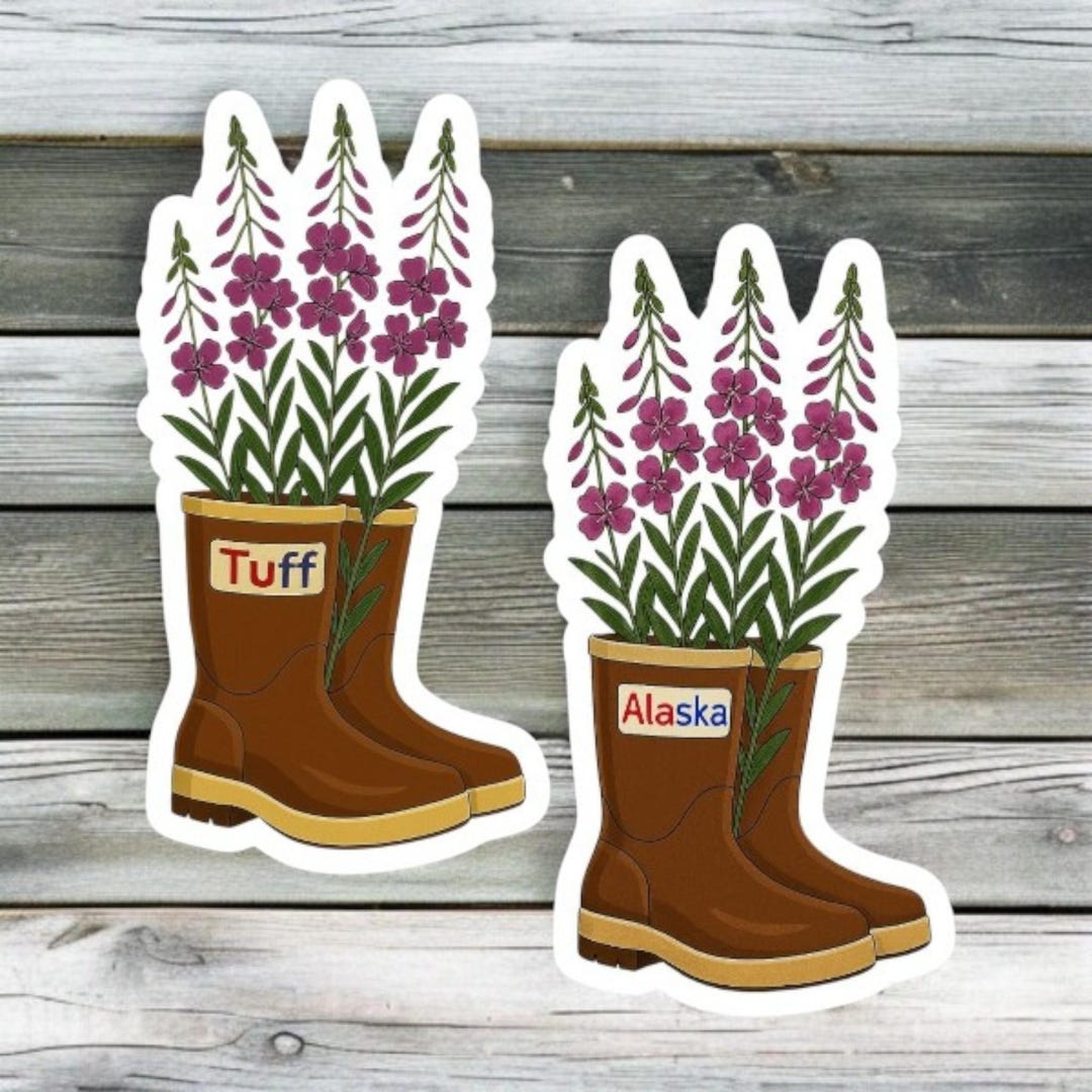 ALASKA FIREWEED BOOT | Vinyl Sticker - Xtra Tuff, Rubber Boot, Alaska ...