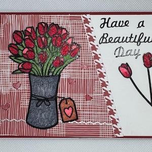 TEN UN HERMOSO DÍA Tulipanes rojos en un jarrón Tarjeta con purpurina hecha a mano