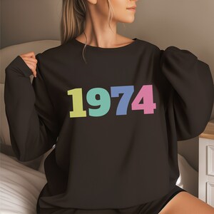 1974 Sweatshirt, 50th Birthday Sweater, 1974 Birth Year Number Shirt, Gift for Women, Birthday Shirt