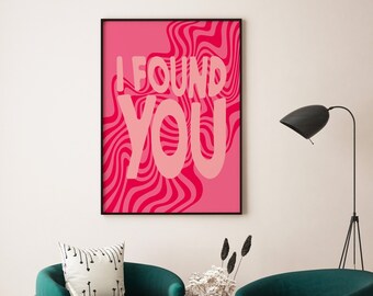 I Found You Print: Fred Again Lyrics, Wavy Typography (Giclée)