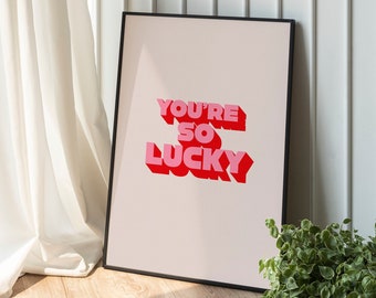 Du har SÅ TUR Turflickasyndrom Typografi Manifestation Mindset Livsförändring Tur Väggkonst Cool Heminredning Poster Tryck TikTok Trend