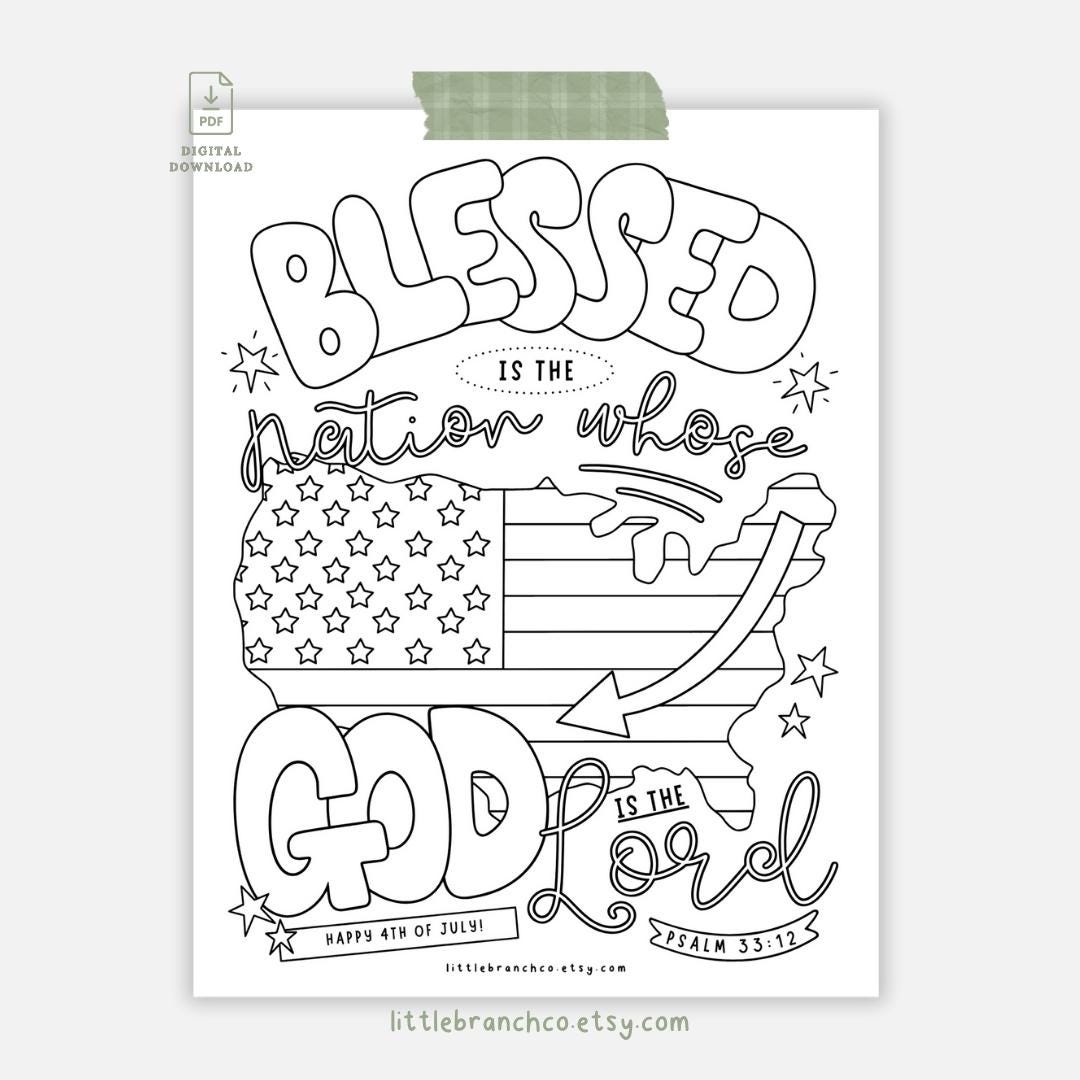 Printable Christian Happy 4th of July Independence Day Coloring Page,  Blessed is the Nation Whose God is the Lord Psalm 33:12 Activity - Etsy  Israel, image size:1080x1080