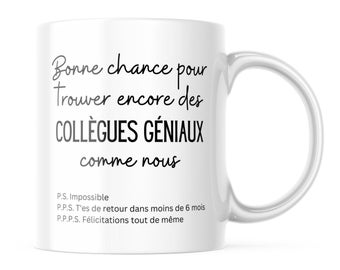 Mug Bonne chance pour trouver des collègues comme nous