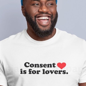 Consent Feminist Tshirt, Women Empowerment Shirt, Feminism Gift, Human Rights, Empowering Activist Tshirt, Smash the Patriarchy