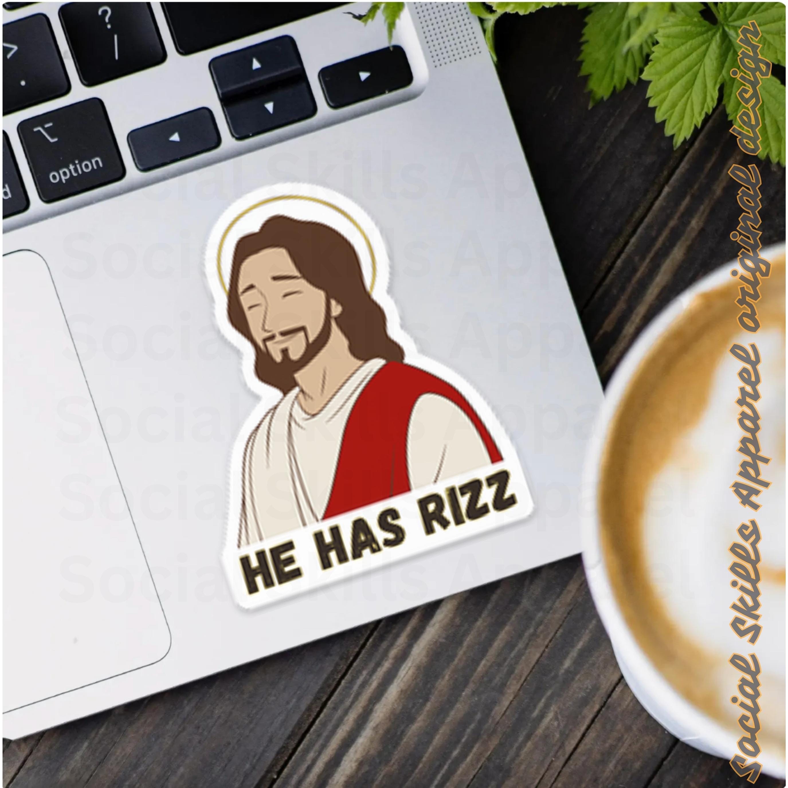 He Has Rizz Sticker | Funny Jesus Sticker | Christian Meme Vinyl Decal ...