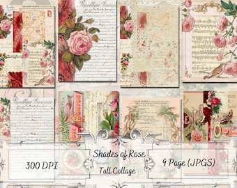 May include: A digital collage sheet with nine pages featuring images of roses, birds, music, and French text. The collage is titled "Shades of Rose Tall Collage" and is 300 DPI.