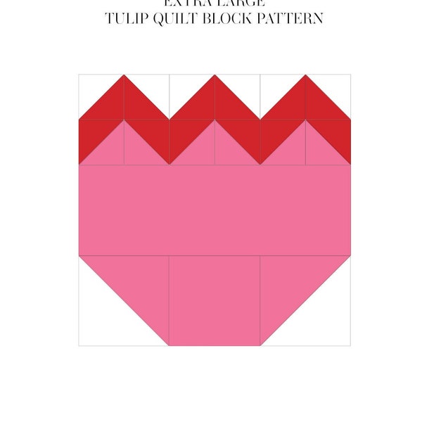 EXTRA LARGE Tulip Quilt Block Pattern - Three Sizes 30", 45", 60" - Beginner, easy - PDF Download Printable