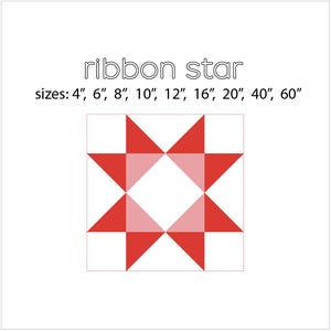 Puede incluir: Un bloque de colcha rojo y blanco con un diseño de estrella. El bloque está formado por ocho triángulos, cuatro rojos y cuatro blancos. El texto "ribbon star" y "sizes: 4", 6", 8", 10", 12", 16", 20", 40", 60" está por encima del bloque.