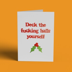 Carte de Noël amusante - Deck the Fucking Halls Yourself - Découpé à la main et assemblé manuellement, en couches de papier cartonné PaperCraft