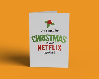Funny Christmas Card — All I Want for Christmas Is Your Netflix Password — Hand Cut & Manually Assembled, Layered Cardstock PaperCraft