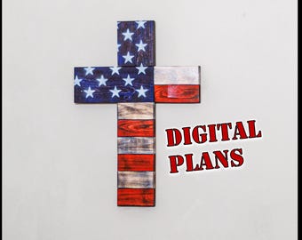 May include: Wooden cross with a patriotic design. The top section features a blue background with white stars, while the horizontal section has a red and white striped pattern. The text "DIGITAL PLANS" is in red.