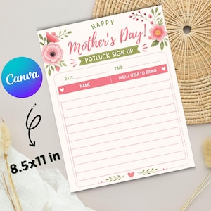 May include: A light pink 8.5x11 inch Mother's Day potluck sign-up sheet. The sheet has floral accents and the words "Happy Mother's Day!" at the top. It includes sections for date, time, name, and dish/item to bring. A Canva logo is in the corner.