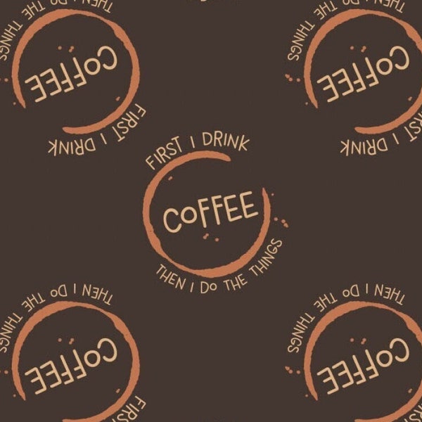 Coffee fabric by the yard - But First Coffee - 100% Cotton - Camelot Fabrics - coffee bean material funny fabric theme