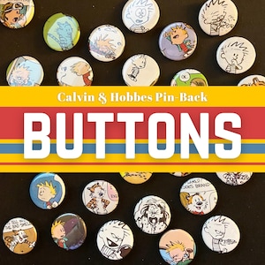 Buttons! || Calvin and Hobbes || RANDOM 1.25&quot; Pin-back Buttons - GosneyCreative