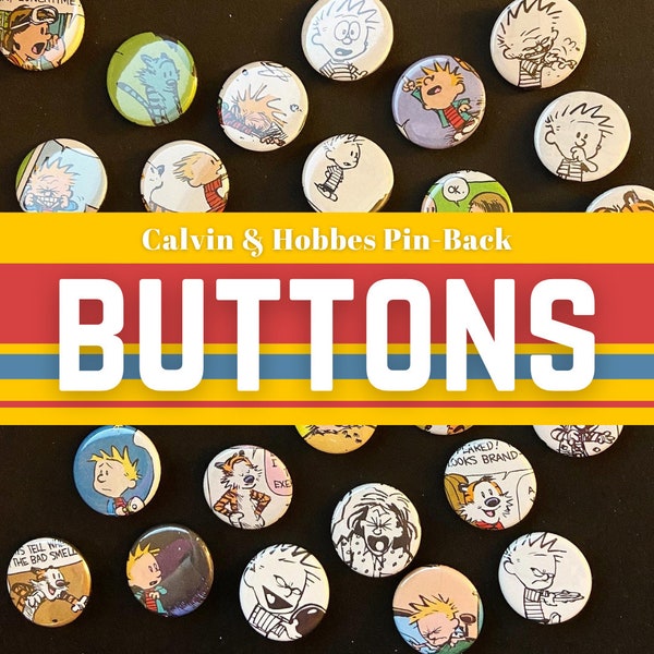 BULK Calvin and Hobbes Pin-back Buttons - GosneyCreative - Random Selection of 1.25" Buttons!