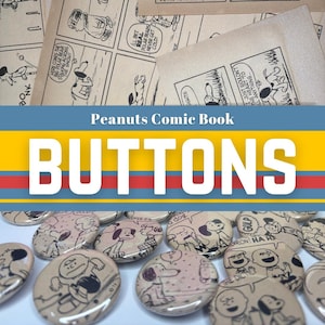 Knöpfe! || Erdnüsse, Snoopy, Charlie Brown || RANDOM 1.25" Pin-back Buttons - GosneyCreative