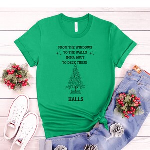Imma Bout to Deck These Halls Tee