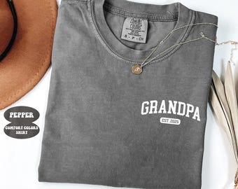Custom Grandpa Comfort Colors® Shirt, Grandpa Est. T-Shirt, New Grandpa Gift, Pregnancy Reveal Tee, Grandpa Birthday Personalized Papa Shirt