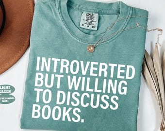 Book Quote Comfort Colors® , Shirt Funny Book Lover Shirt, Oversized Bookish T-shirt, Reading Quote Shirt,Book Themed, Gift Idea Reader Tee