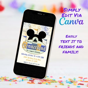May include: A smartphone screen displaying a birthday party invitation with a cartoon image of Mickey Mouse and the text "Join us at Connerland for a magical celebration!" The invitation includes the date, time, address, and RSVP information. The text "SIMPLY EDIT VIA Canva EASILY TEXT IT TO FRIENDS AND FAMILY!" is displayed above the phone.