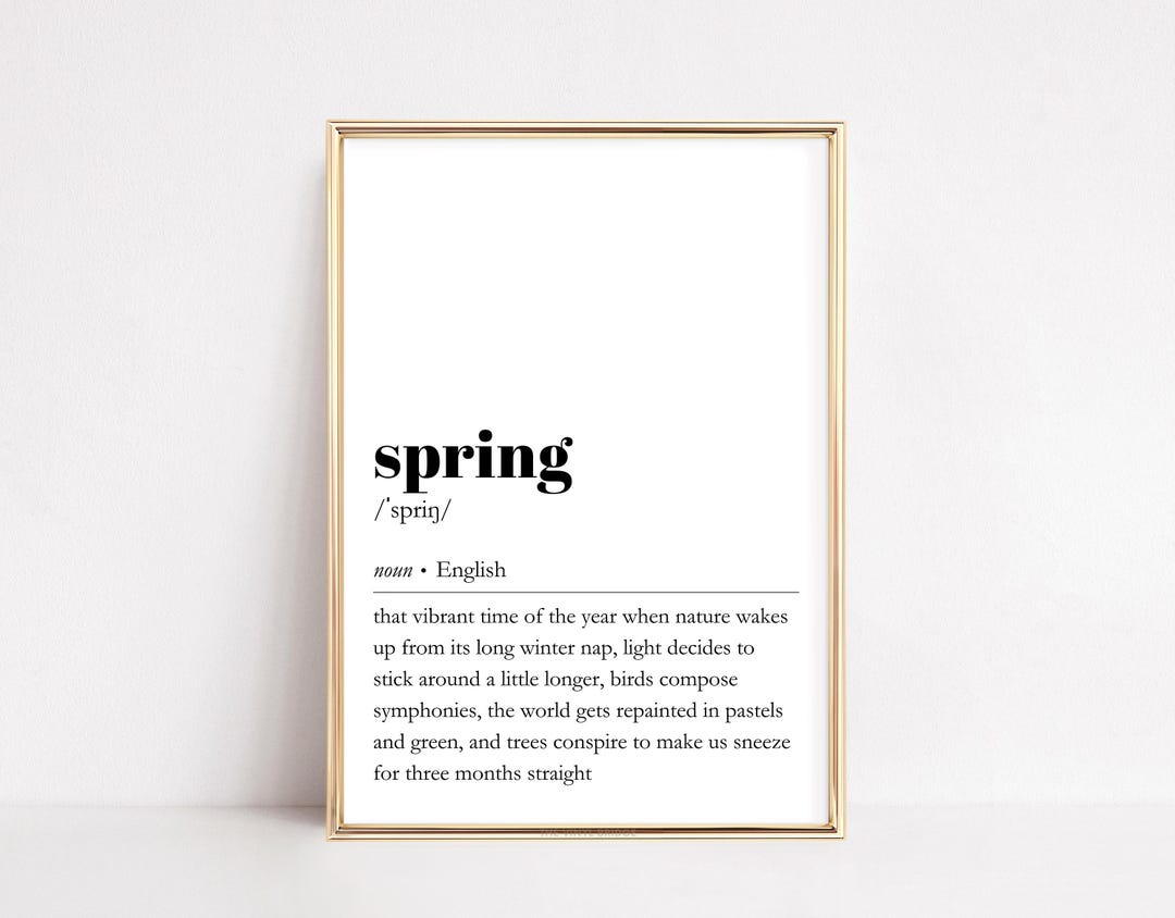 Spring Defenition Spring Definition Poster | Funny Dictionary Wall Art | Easter Printable ...