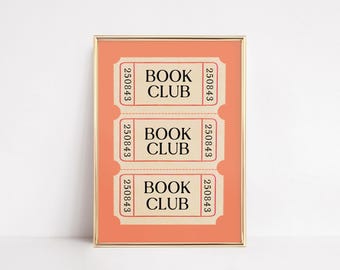Book Club Ticket Print | Cozy Library Wall Art | Retro Bookish Poster | Orange Classroom Decor | Reading Room Sign | Printable Literary Gift