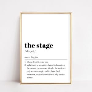 Stage Definition Print | Theatre Lover Wall Art | Dictionary Poster | Broadway Home Decor | Printable Musical Theater Gift | Typography Sign