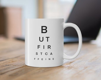 Kubek okulistyczny – Ale najpierw kofeina, kubek z tablicą okulistyczną – prezent dla lekarza