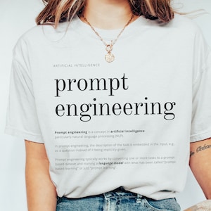 Prompt Engineering Unisex T-Shirt, AI tshirt, open ai, artificial intelligence, engineering shirt, gift for tech nerds, trending gifts