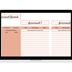 May include: A laptop computer screen displaying a spreadsheet with the title "Assessment Records". The spreadsheet has columns for "First Name", "Surname", "Assessment Name", "Total", "Percentage", "Notes", and "Type assessment name here".